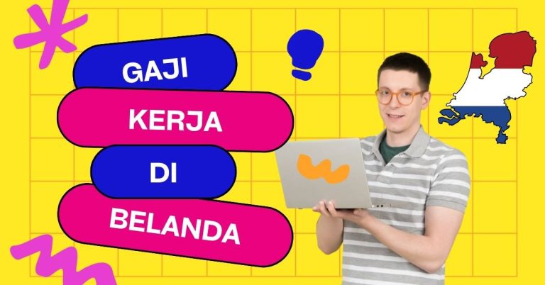 Gaji Kerja di Belanda Sebagai Peluang Sukses Pekerja Migran
